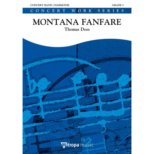 Montana Fanfare, Thomas Doss. Concert Band 