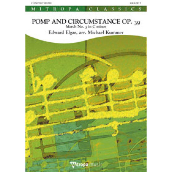 Pomp and Circumstance Op. 39 March No. 3 in C minor, Edward Elgar arr. Michael Kummer. Concert Band 