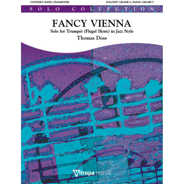 Fancy Vienna Solo for Trumpet (Flugel Horn) in Jazz Style, Thomas Doss. Concert Band and Trumpet, Flugelhorn 