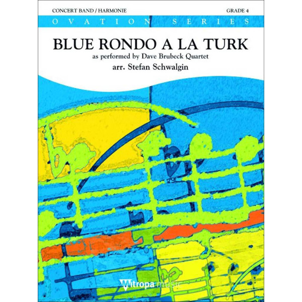 Blue Rondo a la Turk, Dave Brubeck arr. Stefan Schwalgin. Concert Band 