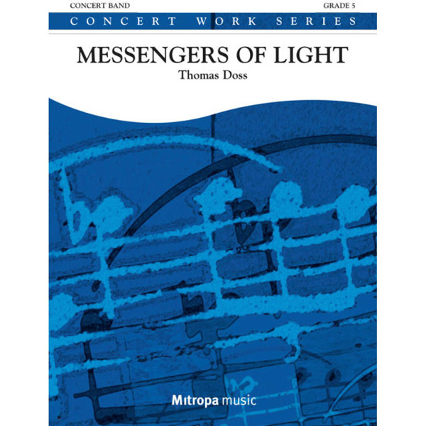 Messengers of Light, Thomas Doss. Concert Band 