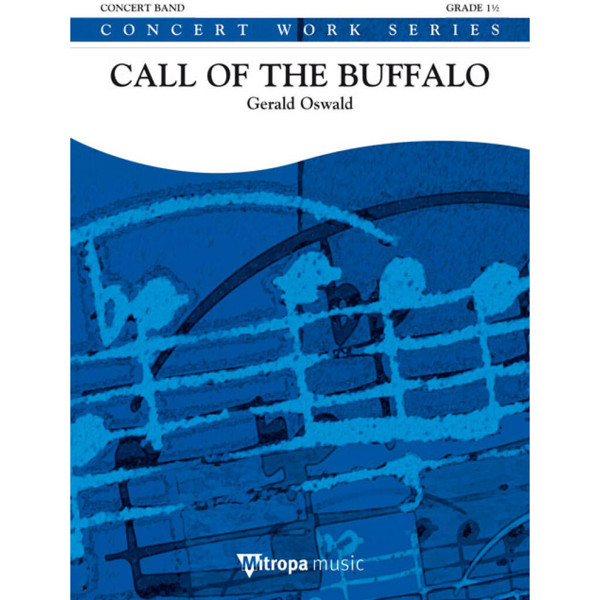 Call of the Buffalo, Gerald Oswald. Concert Band 