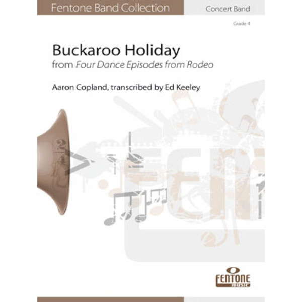 Buckaroo Holiday - from Four Dance Episodes from Rodeo, Copland - Concert Band