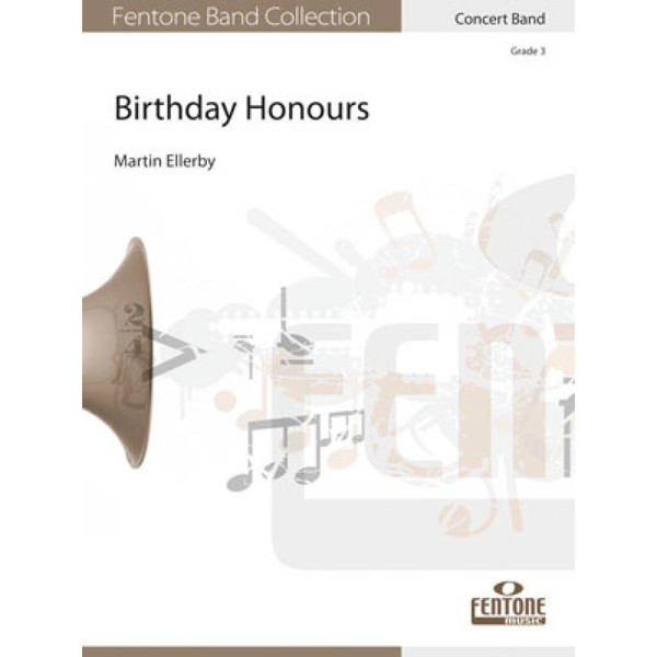 Birthday Honours, Ellerby - Concert Band