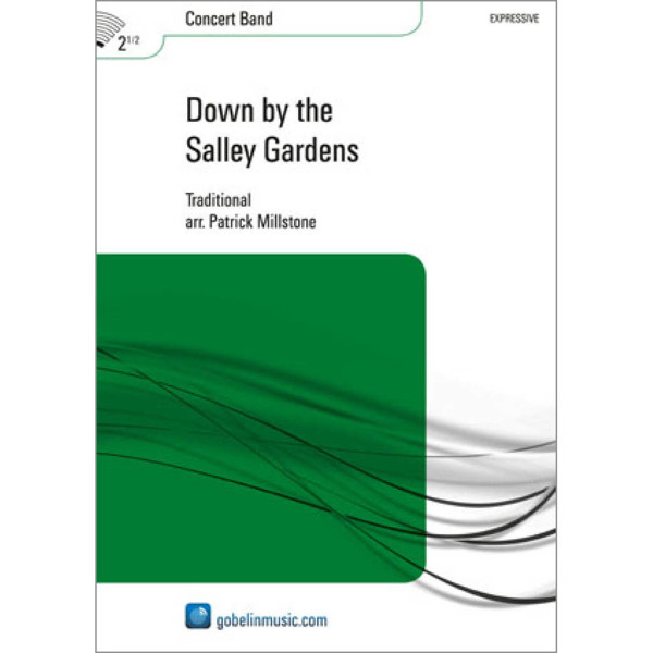 Down by the Salley Gardens, Trad. arr. Patrick Millstone. Concert Band