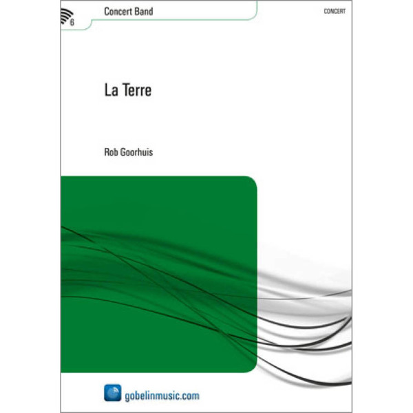 La Terre, Rob Goorhuis. Concert Band