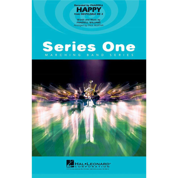 Happy  - Pharrell Williams Arr Paul Murtha. Marching Band