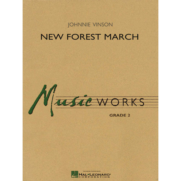 New Forest March, Johnnie Vinson. Concert Band