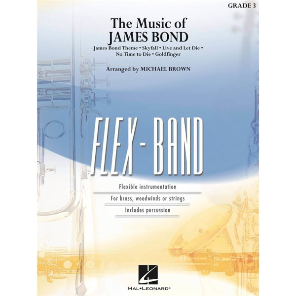 The Music of James Bond, Flex-band. Var. Comp arr. Paul Murtha