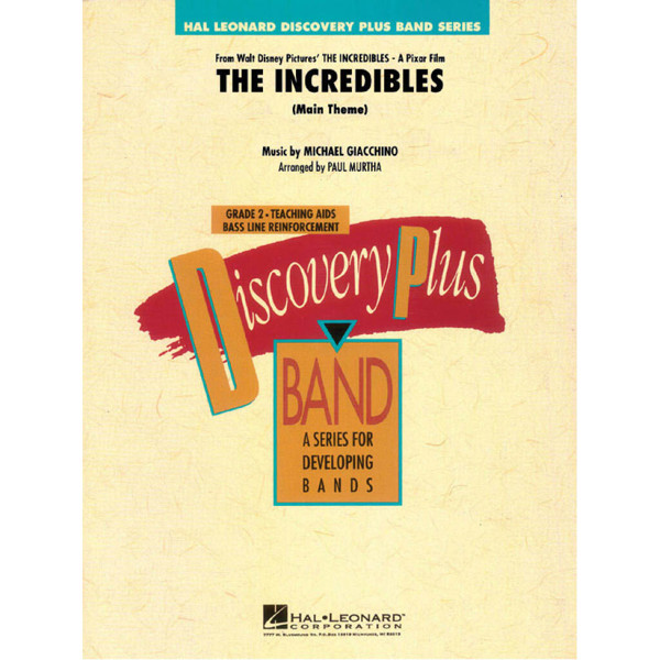 The Incredibles (Main Theme) Giacchino/Murtha. Concert Band