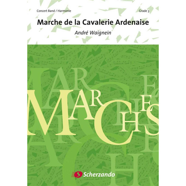 Marche de la Cavalerie Ardenaise, Waignein - Concert Band