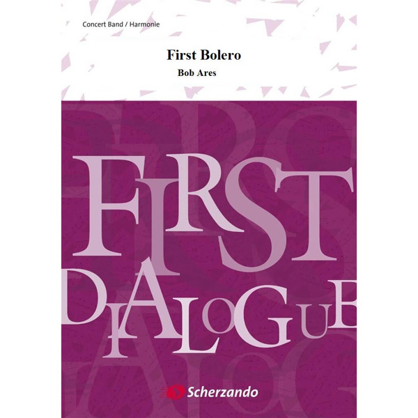 First Bolero, Bob Ares - Concert Band