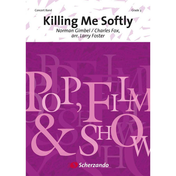 Killing me Softly, Foster - Concert Band