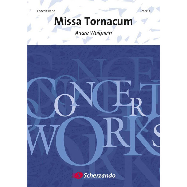 Missa Tornacum, Waignein - Concert Band