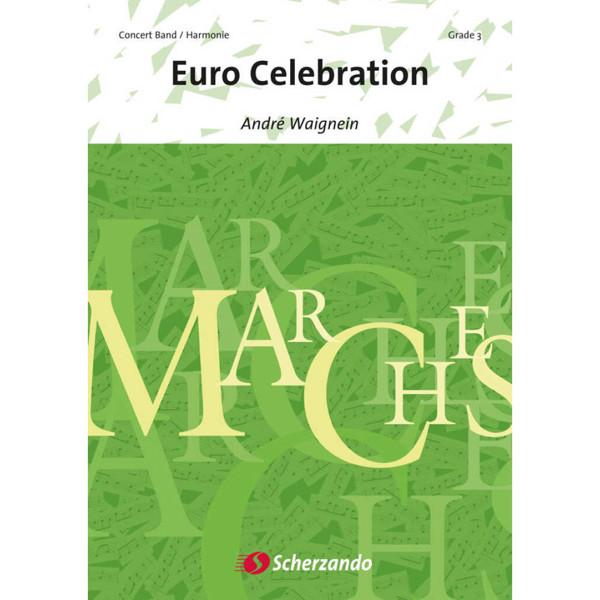 Euro Celebration, Waignein - Concert Band