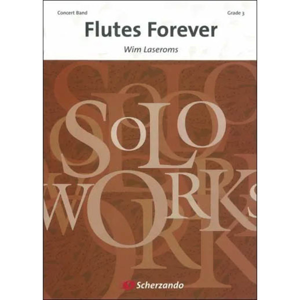 Flutes Forever, Laseroms - Concert Band