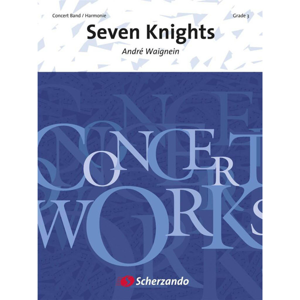 Seven Knights, Waignein - Concert Band