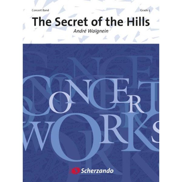 The Secret of the Hills, Waignein - Concert Band