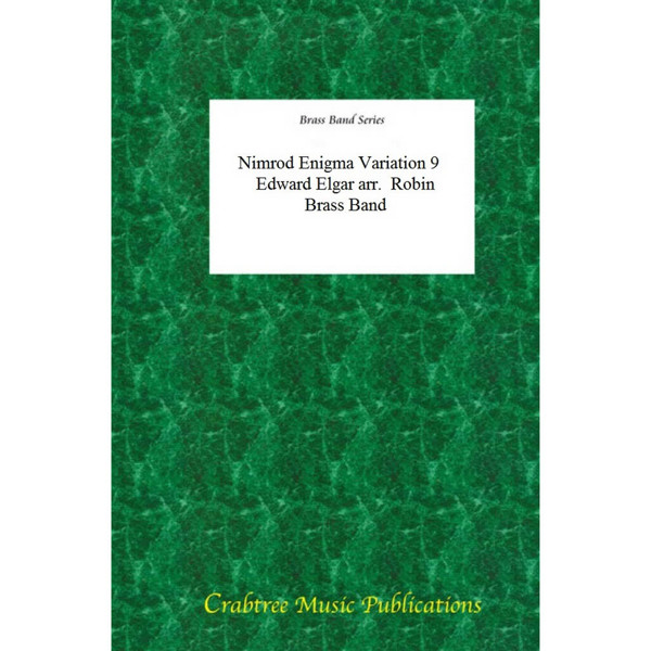 Nimrod Enigma Variation 9, Edward Elgar arr. Robin Norman. Brass Band