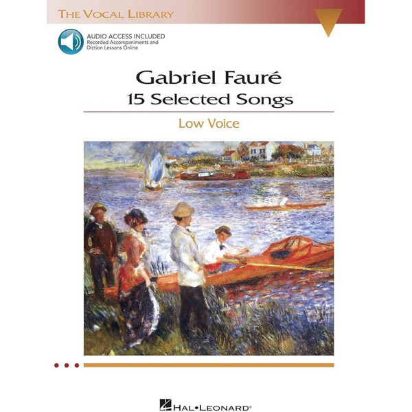 Gabriel Faure 15 Selected Songs - Low Voice. Book and Audio Online