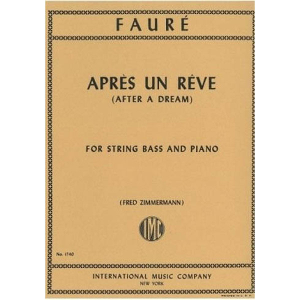 After a Dream (Apres un Reve), Faure/Zimmermann. Double Bass