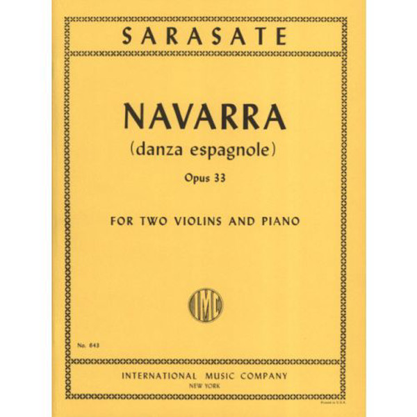 Navarra Danza Espagnole Op. 33, Pablo De Sarasate. 2 Violins and Piano