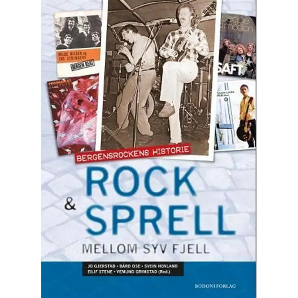 Rock og sprell mellom syv fjell