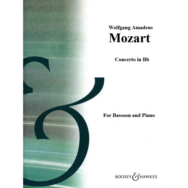 Concerto in Bb for Bassoon and Piano, Wolfgang Amadeus Mozart