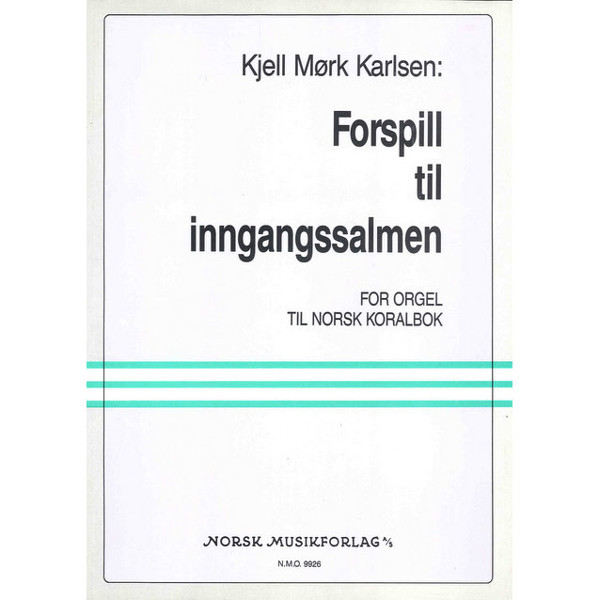 To forspill til inngangssalmen - Orgel