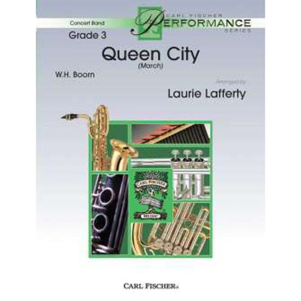 Queen City March, Laurie Lafferty, Walter Boorn. Concert Band