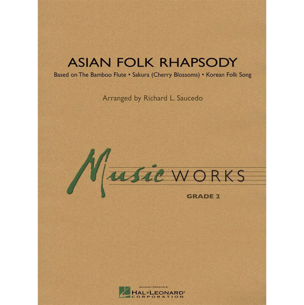 Asian Folk Rhapsody, Richard L. Saucedo. Concert Band and Audio