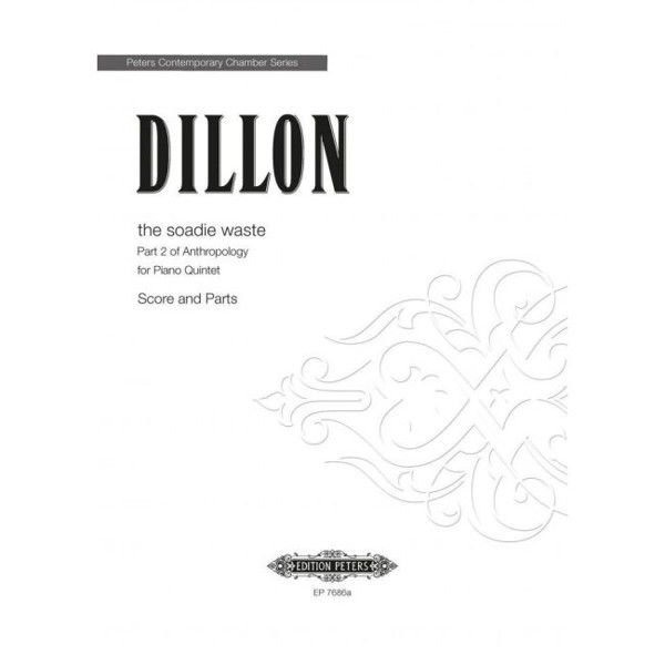 the Soadie Waste, James Dillon - Piano, Strings