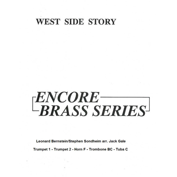 West Side Story, Leonard Bernstein/Stephen Sondheim arr. Jack Gale. Brass Quintet