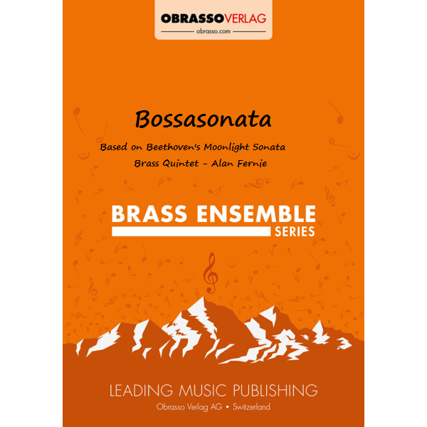 Bossasonata, Alan Fernie. Brass Quintet #334