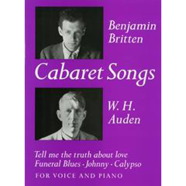 Cabaret Songs, Voice and Piano. Benjamin Britten