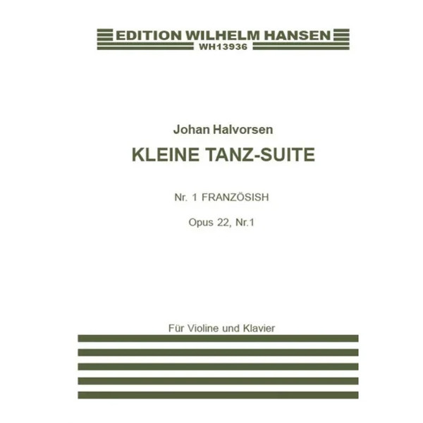 Kleine Tanz-Suite 1 Französish, J. Halvorsen - Fiolin/Piano