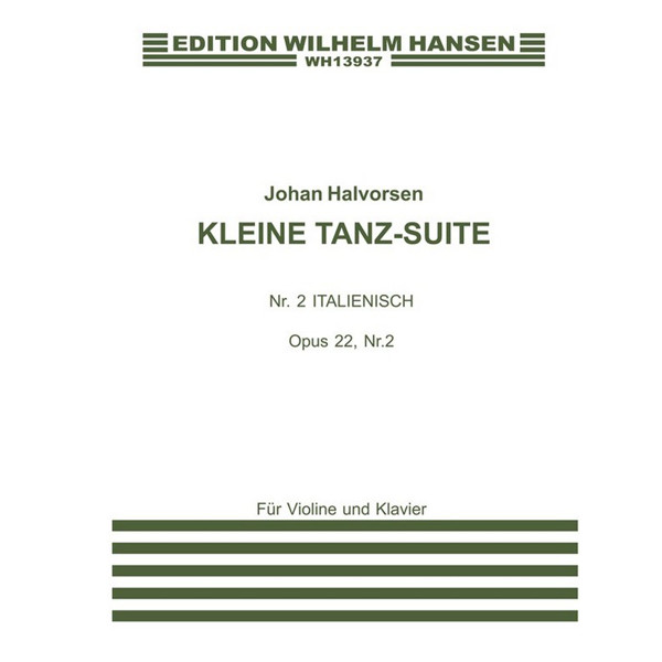 Kleine Tanz-Suite 2 Italienish, J. Halvorsen - Fiolin/Piano