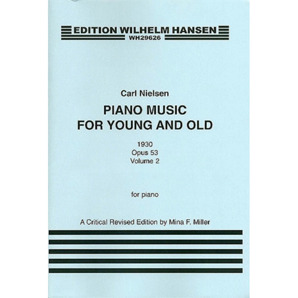 Piano Music For Young And Old, Carl(Op 53 Vol 2) Nielsen - Piano