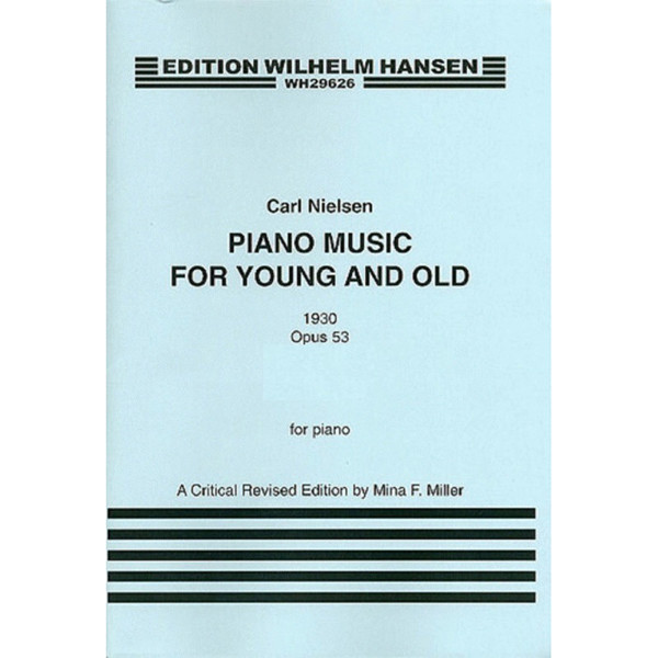 Piano Music For Young And Old, Carl(Op 53 Vol 1) Nielsen - Piano