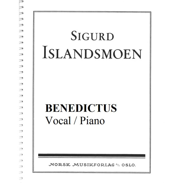 Benedictus, Sigurd Islandsmoen. Vokal, Piano