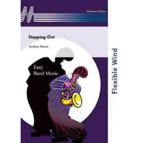 Stepping Out, Andrew Pearce. Brass Band 5 parts flexible + percussion