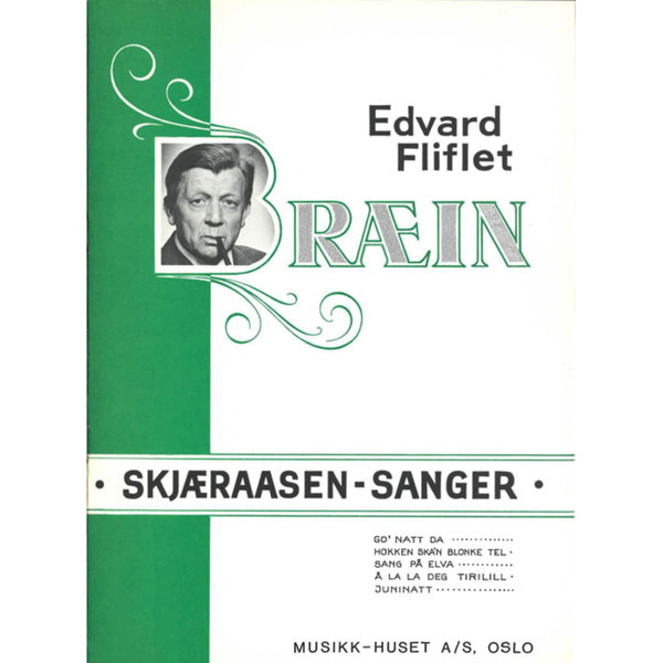 Skjæraasen-Sanger, Edvard Fiflet Bræin - Vokal og Piano