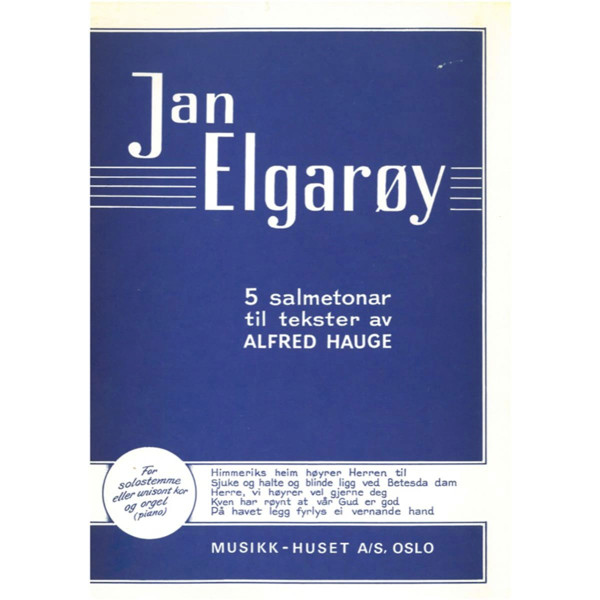 5 Salmetonar, Jan Elgarøy - For solostemme eller unisont kor og orgel/piano.