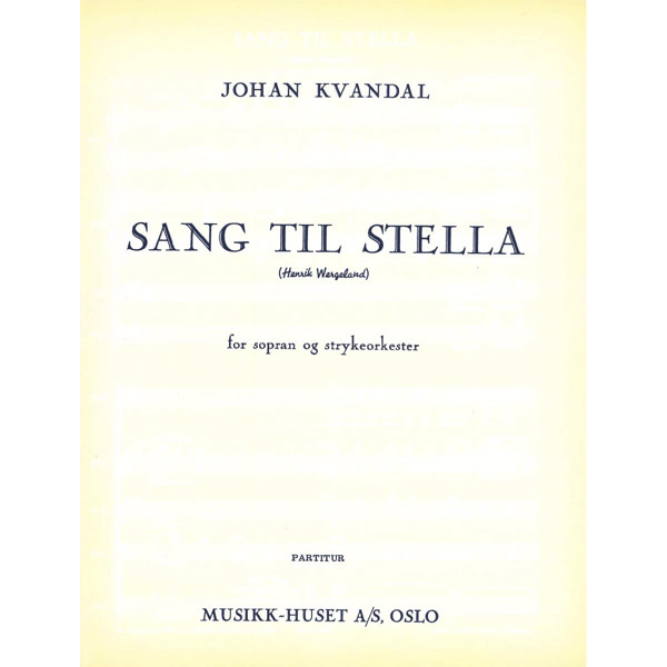 Sang Til Stella Op. 6, Johan Kvandal - Vokal og Piano