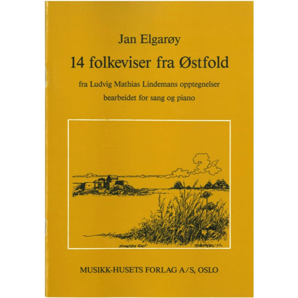 14 Folkeviser fra Østfold, Jan Elgarøy - Vokal og Piano (eller orgel)