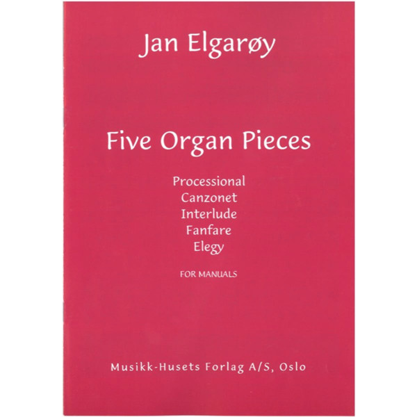 Five Organ Pieces, Jan Elgarøy - Orgel