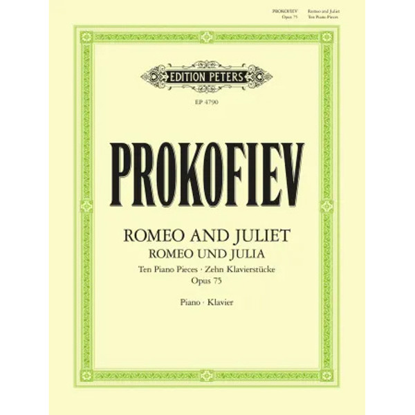 Romeo and Juliet - Ten Piano Pieces Op.75, Sergei Prokofiev. Piano Solo