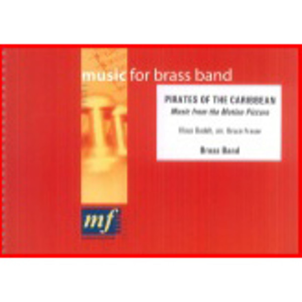 Pirates of the Caribbean, Klaus Badelt arr. Bruce Fraser. Brass Band