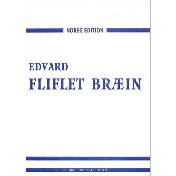 De Glade Musikanter Op. 1, Edvard Fliflet Bræin - Stemmesett