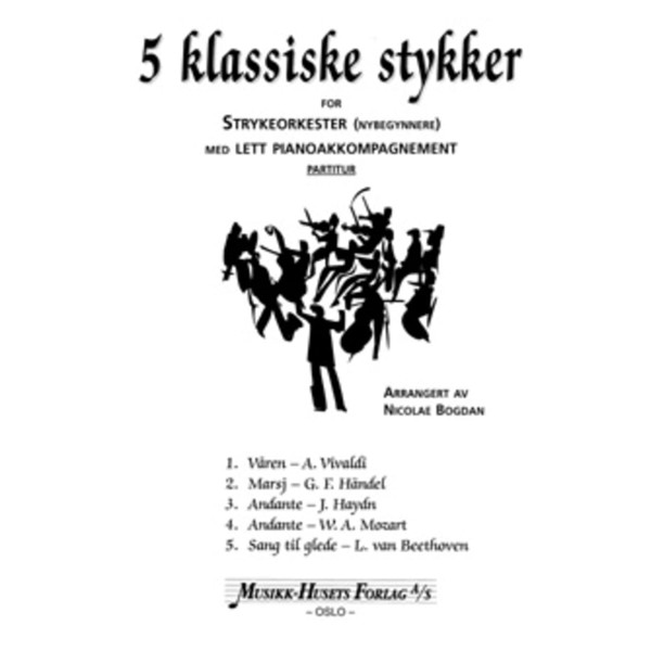 5 Klassiske Stykker, Nicolae Bogdan - Partitur Strykekvintett